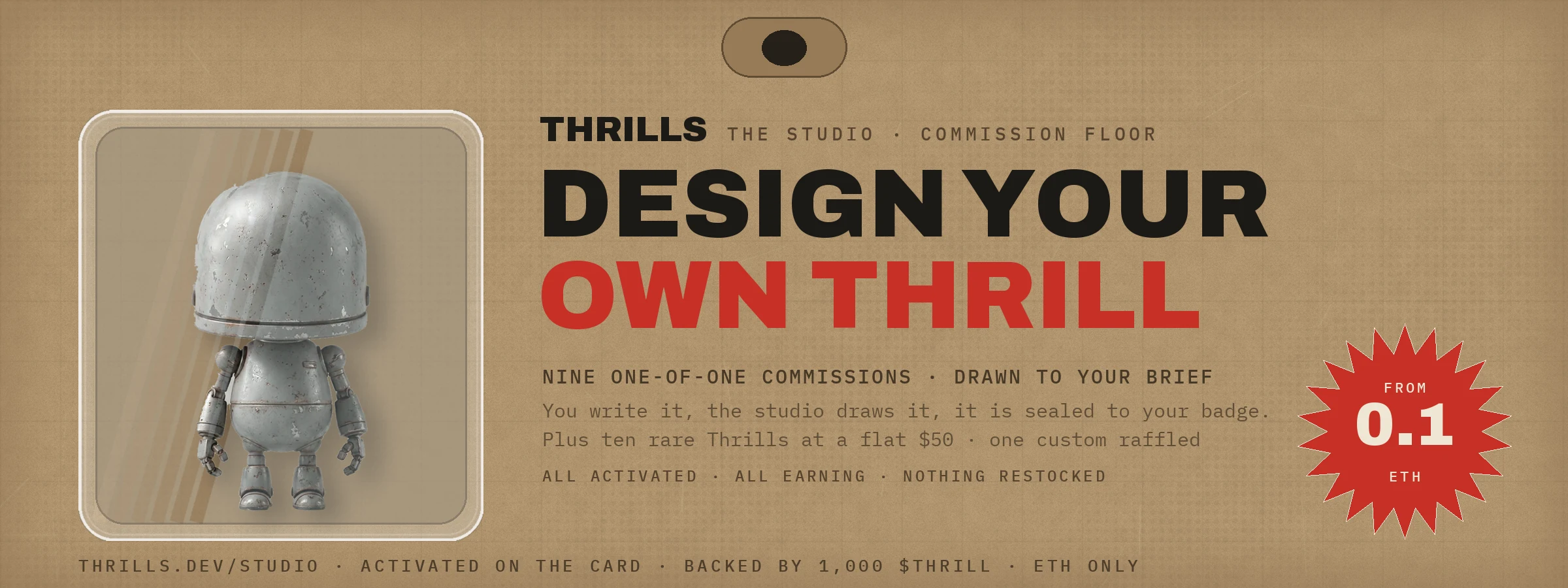 THRILLS Studio — Design your own Thrill: nine one-of-one commissions drawn to your brief, plus ten rare Thrills at a flat $50